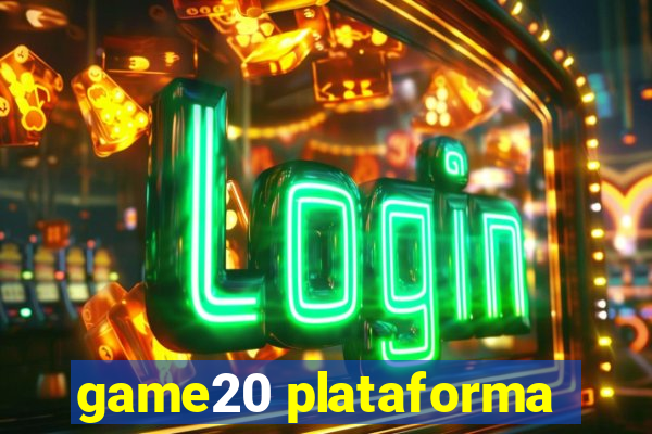 game20 plataforma